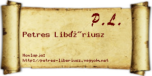 Petres Libériusz névjegykártya